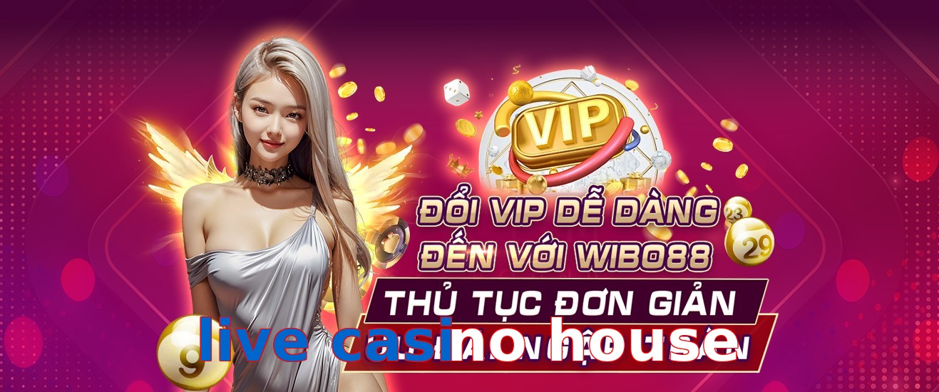 live casino house